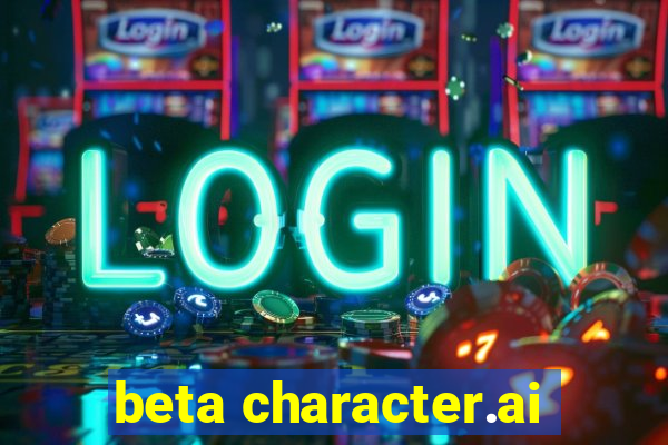 beta character.ai