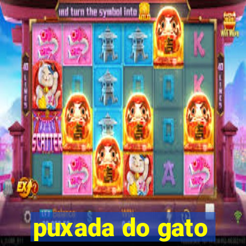 puxada do gato