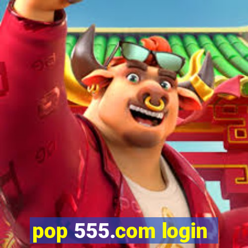 pop 555.com login