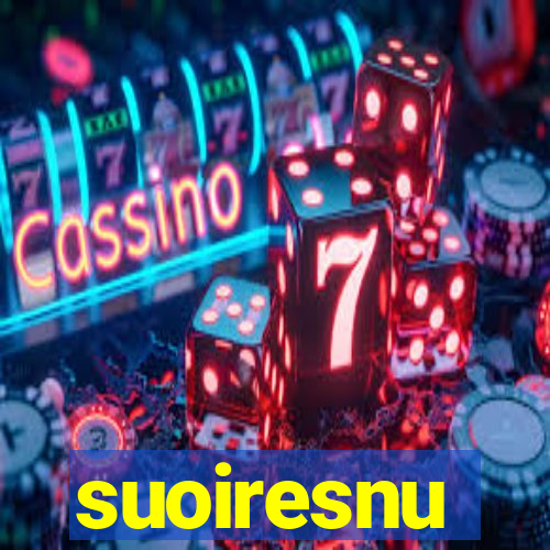 suoiresnu