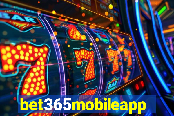 bet365mobileapp