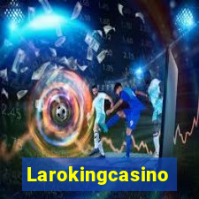 Larokingcasino