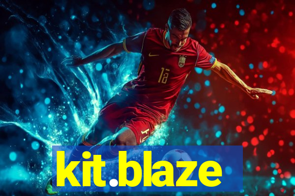 kit.blaze