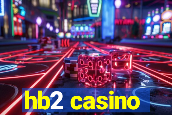 hb2 casino