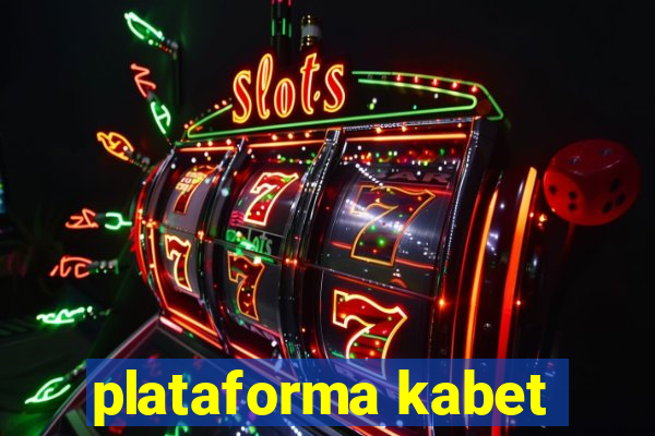 plataforma kabet