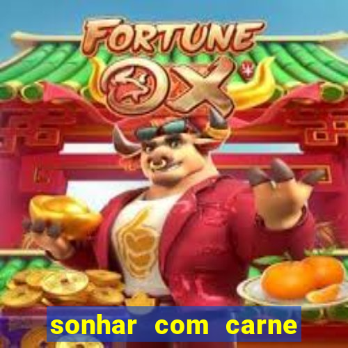 sonhar com carne de porco