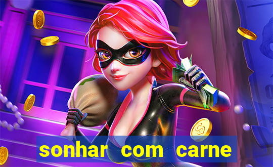 sonhar com carne de porco