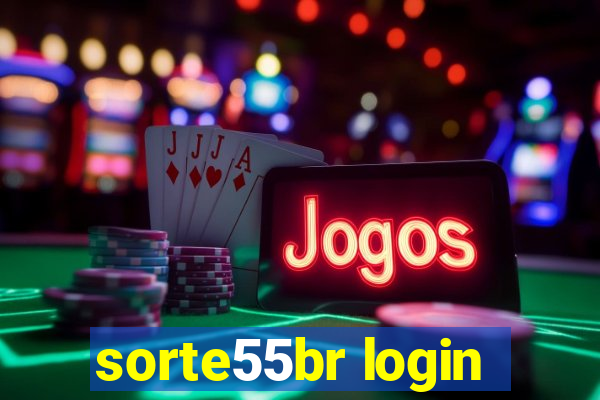 sorte55br login