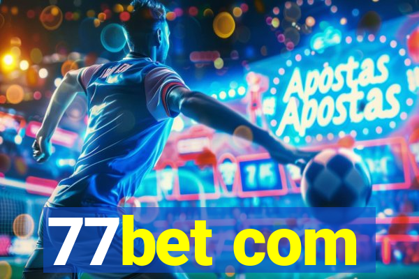 77bet com