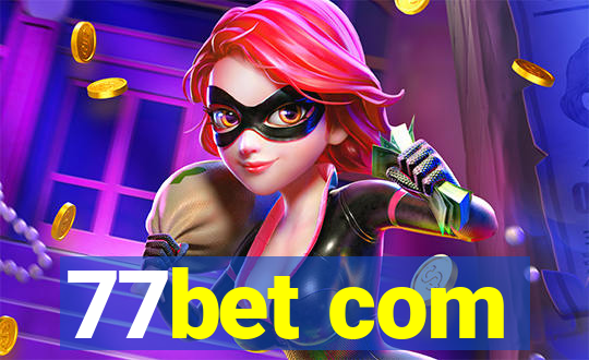 77bet com