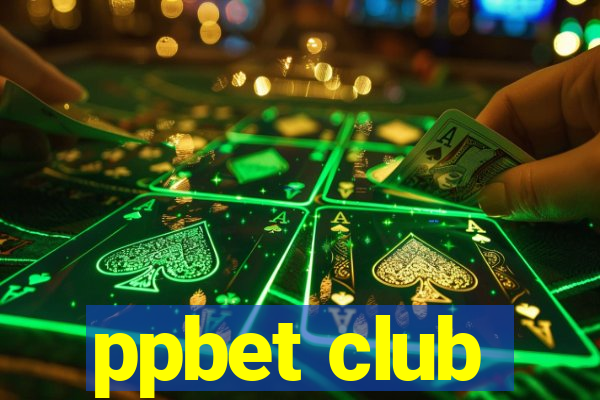 ppbet club