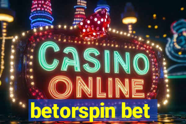 betorspin bet