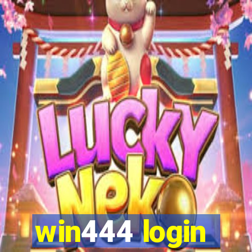 win444 login