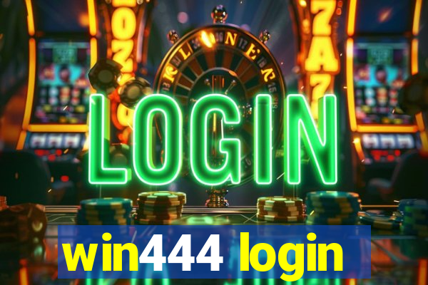 win444 login