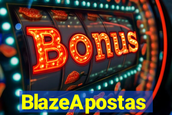 BlazeApostas