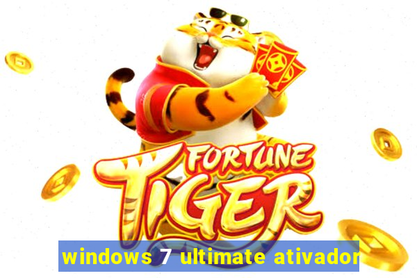 windows 7 ultimate ativador