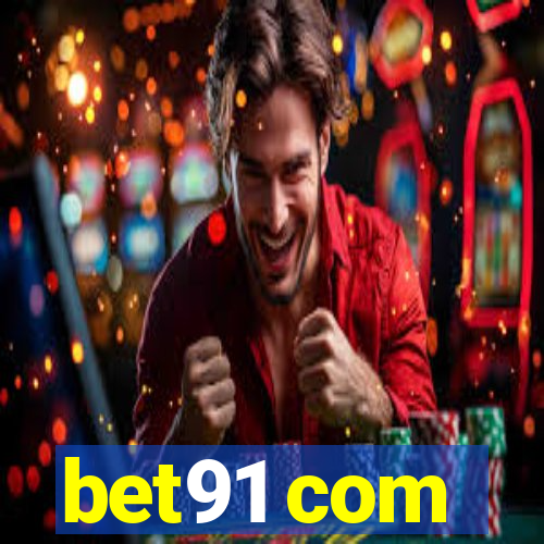 bet91 com