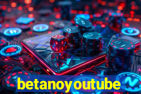 betanoyoutube