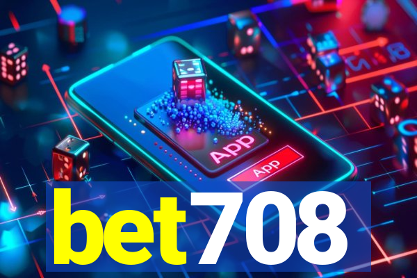 bet708