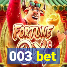 003 bet