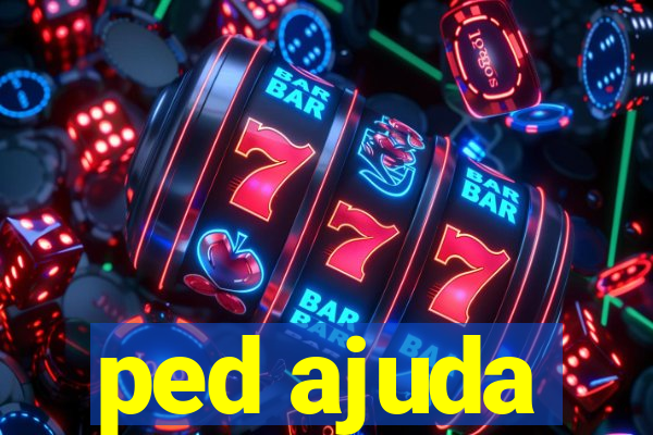 ped ajuda