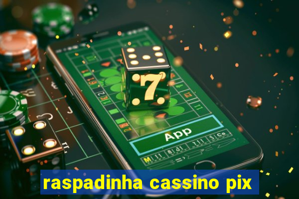 raspadinha cassino pix