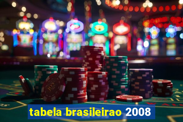 tabela brasileirao 2008