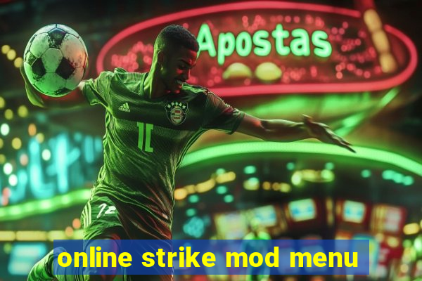 online strike mod menu