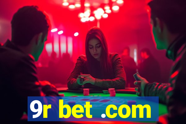 9r bet .com