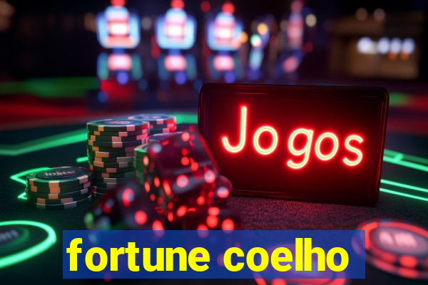 fortune coelho