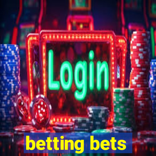 betting bets