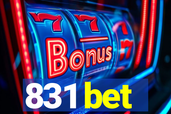 831 bet