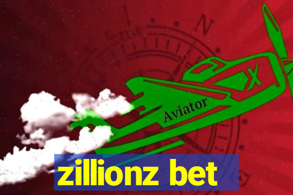 zillionz bet