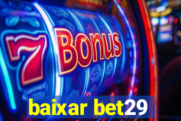 baixar bet29