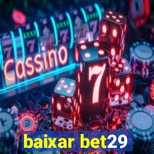 baixar bet29