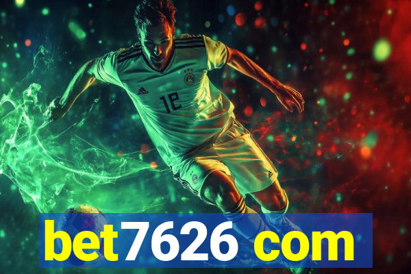 bet7626 com