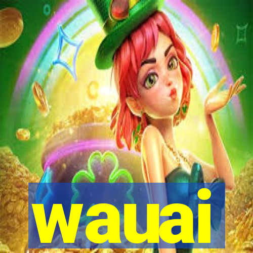 wauai