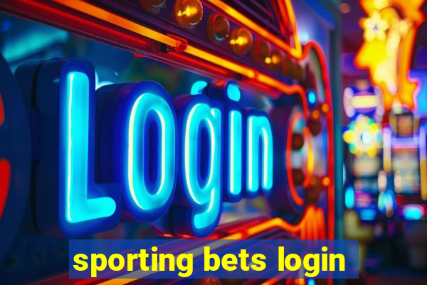 sporting bets login