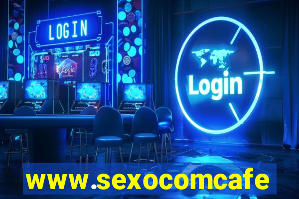 www.sexocomcafe.com.br