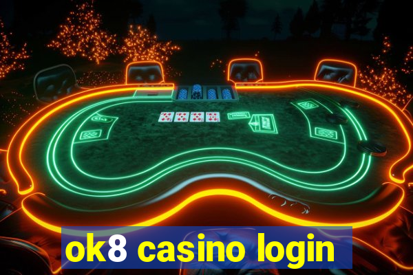 ok8 casino login