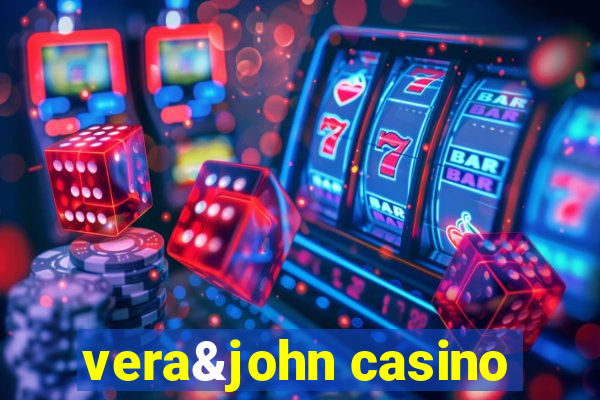 vera&john casino