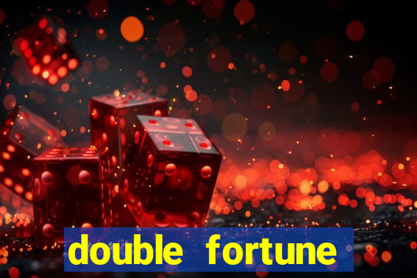 double fortune minutos pagantes