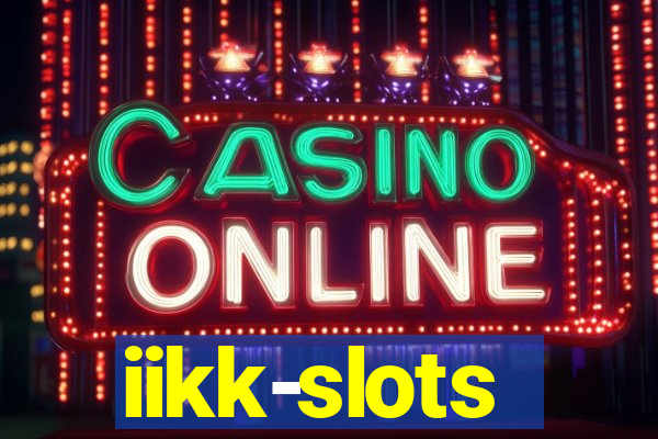 iikk-slots