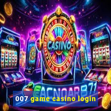 007 game casino login