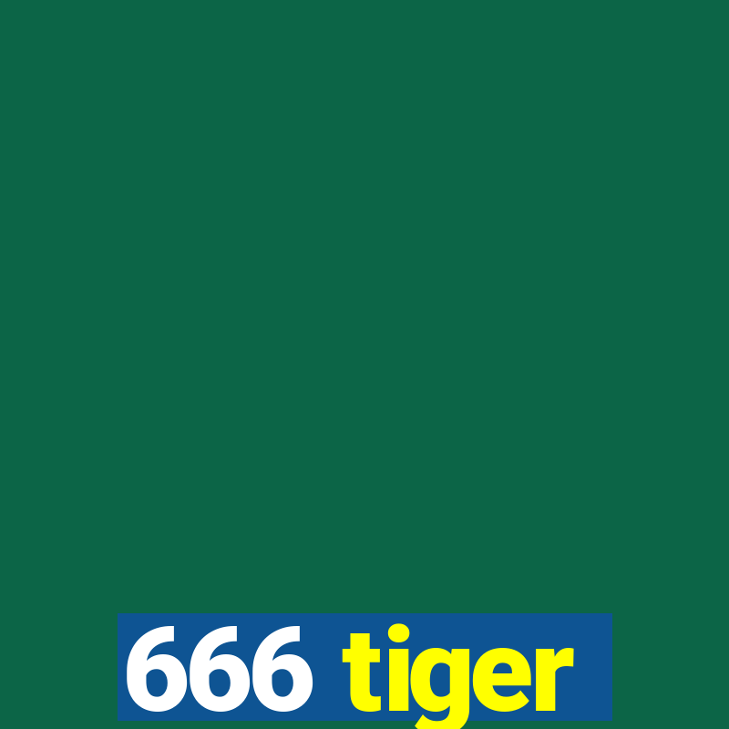 666 tiger