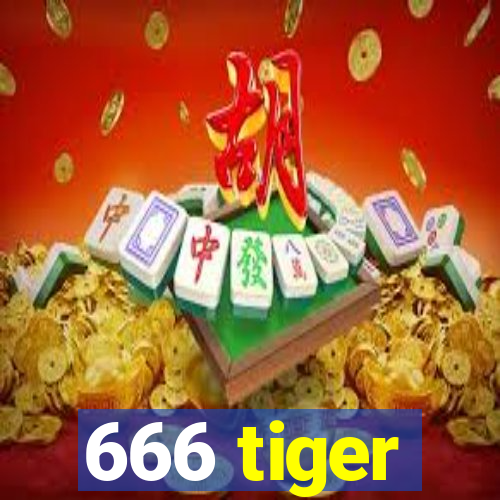 666 tiger