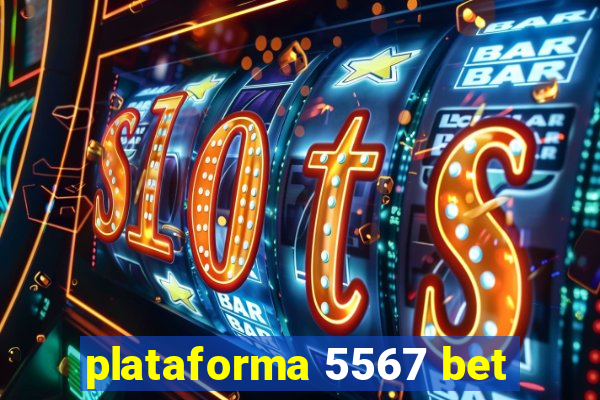 plataforma 5567 bet