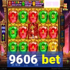 9606 bet