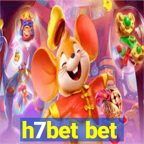 h7bet bet