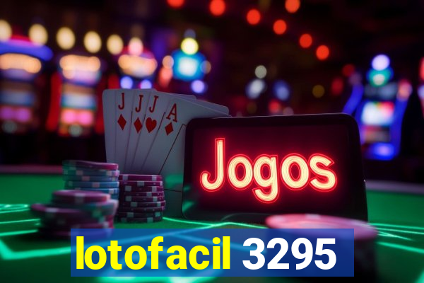 lotofacil 3295